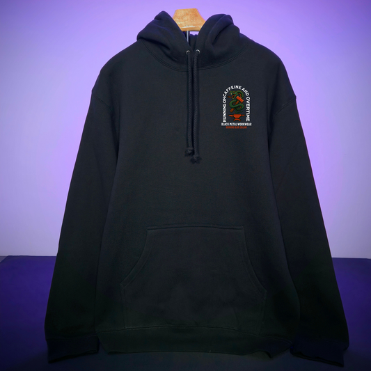 Caffeine & Overtime Hoodie